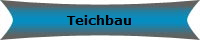 Teichbau